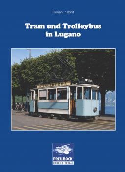 Tram und Trolleybus in Lugano